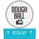Dough Ball Birthday Cake Whiskey 750ml bottle